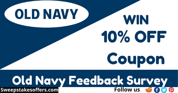 www.Feedback4OldNavy.com - Get 10% Off - Old Navy Survey